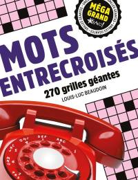 Mots entrecroisés : 270 grilles géantes