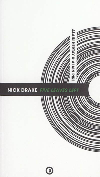 Nick Drake, Five leaves left