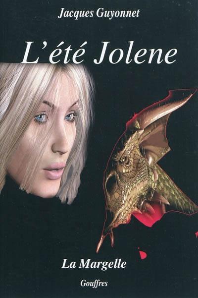 L'été Jolene : saga de Manküngriff'