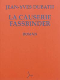 La causerie Fassbinder