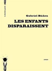 Les enfants disparaissent