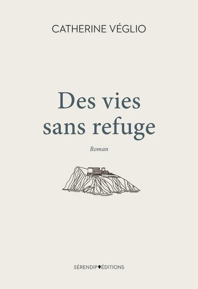 Des vies sans refuge