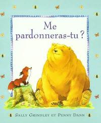 Me pardonneras-tu ?