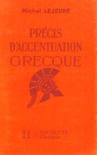 Précis d'accentuation grecque : classes supérieures