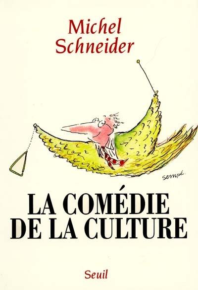 La comédie de la culture