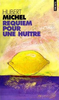 Requiem pour une huître