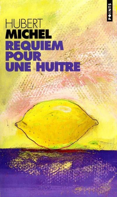 Requiem pour une huître