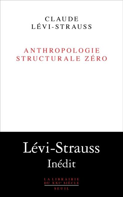 Anthropologie structurale zéro