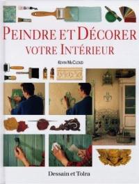 Peindre et décorer votre intérieur