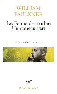 Le faune de marbre. Un rameau vert