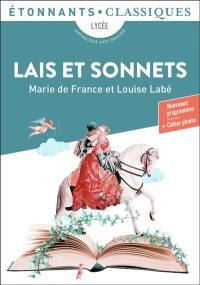 Lais et sonnets : lycée, anthologie avec dossier : nouveaux programmes