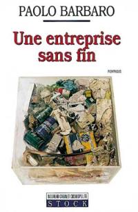 Une entreprise sans fin