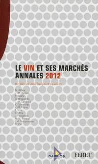 Le vin et ses marchés : annales 2012