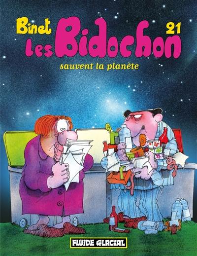 Les Bidochon. Vol. 21. Les Bidochon sauvent la planète