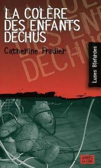 La colère des enfants déchus