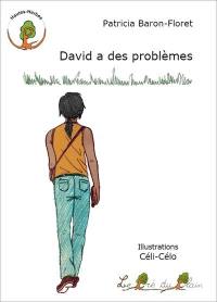 David a des problèmes