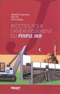 Recettes pour l'anéantissement du peuple juif