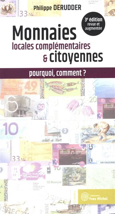 Les monnaies locales complémentaires et citoyennes : pourquoi, comment ?