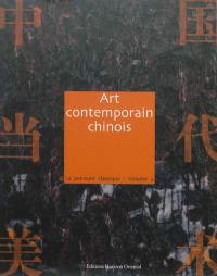 Art contemporain chinois. La peinture classique. Vol. 2