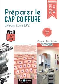 Préparer le CAP coiffure : épreuve écrite EP2 : 1re & 2e années