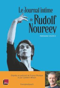 Le journal intime de Rudolf Noureev