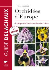 Guide des orchidées d'Europe, d'Afrique du Nord et du Proche-Orient