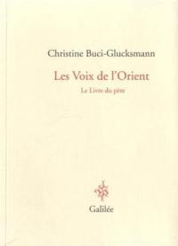 Les voix de l'Orient : le livre du père