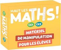 Haut les maths ! CE1, CE2 : matériel de manipulation pour les élèves