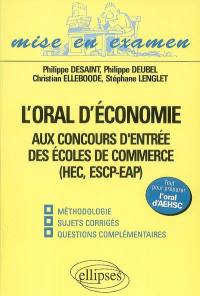 L'oral d'économie aux concours d'entrée des écoles de commerce (HEC, ESCP-EAP)