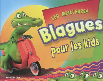 Les meilleures blagues pour les kids