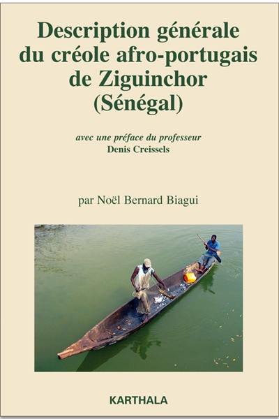 Description générale du créole afro-portugais de Ziguinchor (Sénégal)