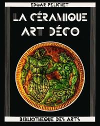 La Céramique, Art déco