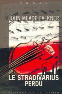 Le Stradivarius perdu