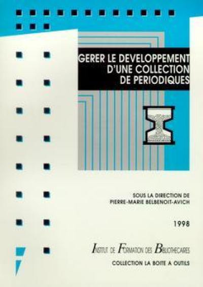 Gérer le développement d'une collection de périodiques