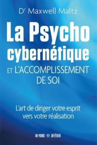 Psychocyberne´tique : l'accomplissement