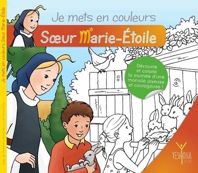 Je mets en couleurs soeur Marie-Etoile