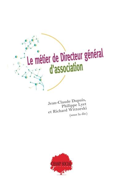 Le métier de directeur général d'association