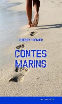 Contes marins : histoires presque vraies...