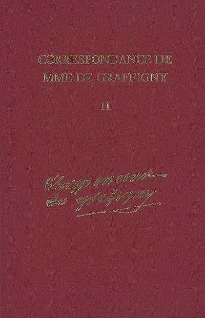 Correspondance de Madame de Graffigny. Vol. 11. 2 juillet 1750-19 juin 1751 : lettres 1570-1722