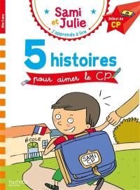 5 histoires pour aimer le CP : début de CP