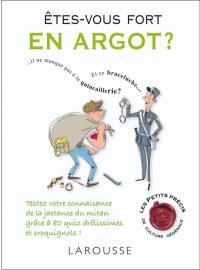 Etes-vous fort en argot ?