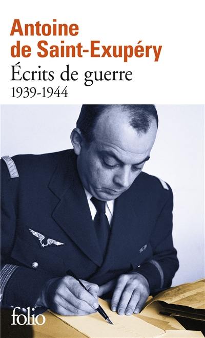 Ecrits de guerre : 1939-1944. Lettre à un otage