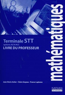 Mathématiques, terminale STT : option action et communication administratives, option action et communication commerciales