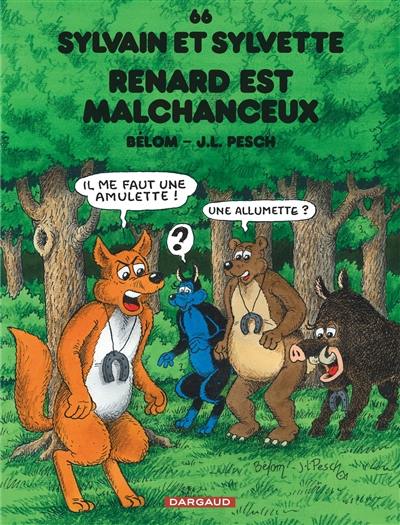 Sylvain et Sylvette. Vol. 66. Renard est malchanceux