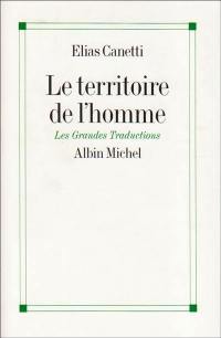 Le territoire de l'homme : réflexions 1942-1972