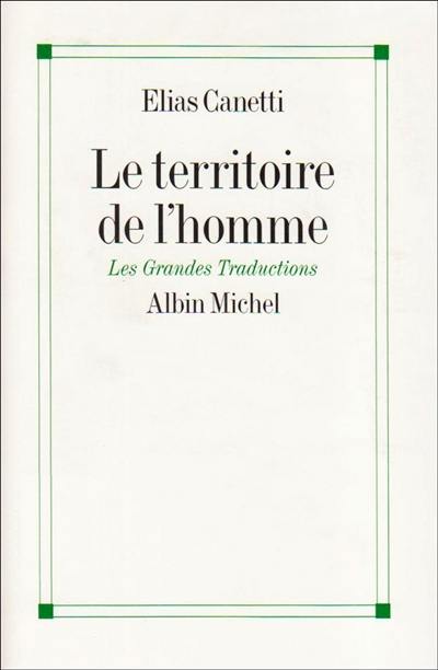 Le territoire de l'homme : réflexions 1942-1972