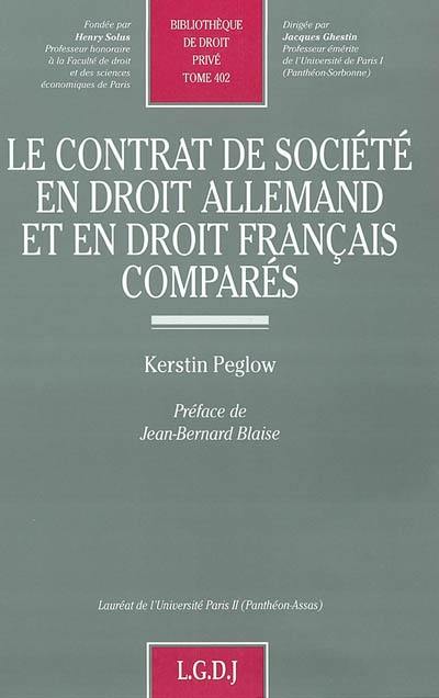 Le contrat de société en droit allemand et en droit français comparés