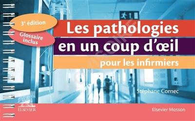 Les pathologies en un coup d'oeil pour les infirmiers