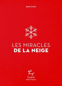 Les miracles de la neige