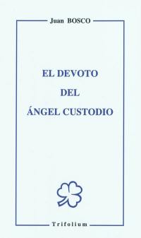 El devoto del angel custodio